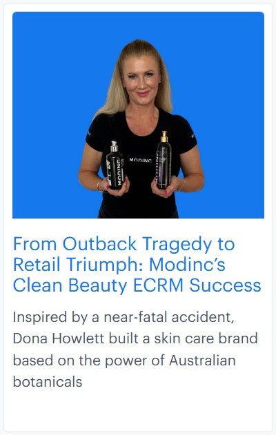 From Outback Tragedy to Retail Triumph: Modinc’s Clean Beauty ECRM Success